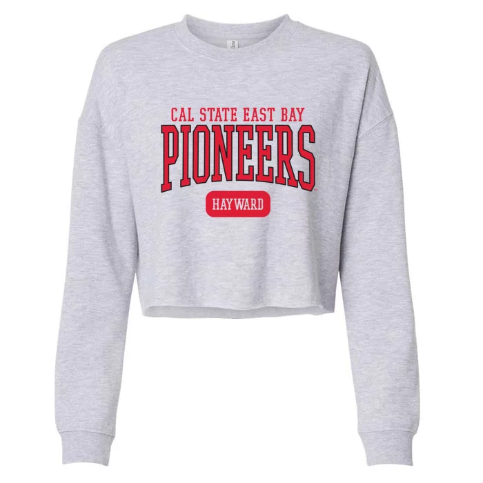 Cal State East Bay Csueb Pioneers Est Date Meaningful Gift Cropped Pullover Crew