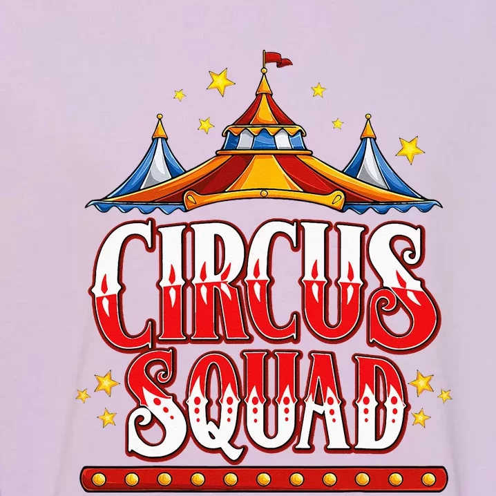 Circus Squad Event Carnival Staff Birthday Party Theme Show Garment-Dyed Sweatshirt