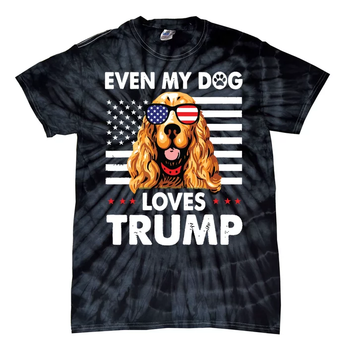 Cocker Spaniel Even My Dog Loves Trump Funny Tie-Dye T-Shirt