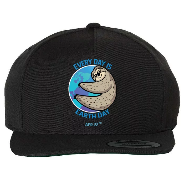 Cute Sloth Earth Day Everyday Is Earth Day Apr 22nd Gift Wool Snapback Cap