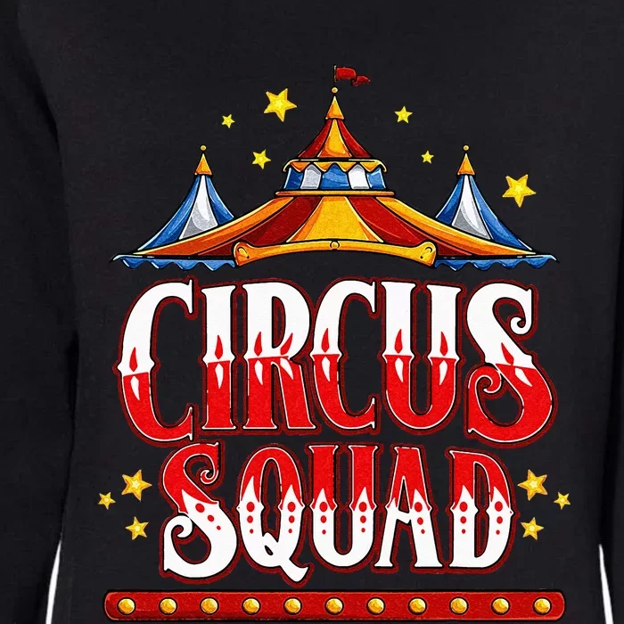 Circus Squad Event Carnival Staff Birthday Party Theme Show Womens California Wash Sweatshirt