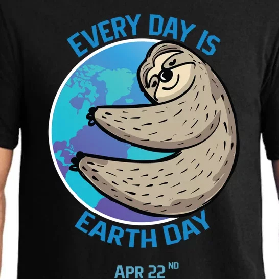 Cute Sloth Earth Day Everyday Is Earth Day Apr 22nd Gift Pajama Set