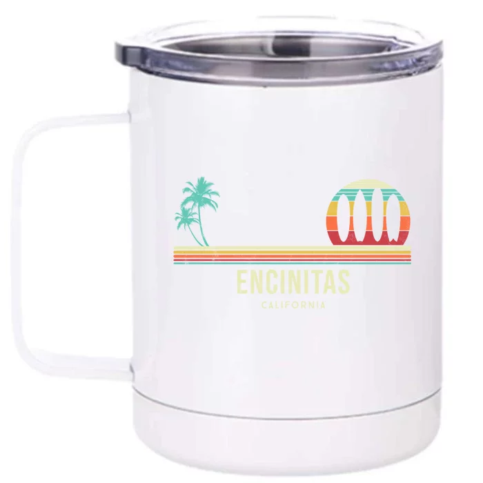 California Surf Encinitas Vintage Surf Board Surfer Meaningful Gift Front & Back 12oz Stainless Steel Tumbler Cup