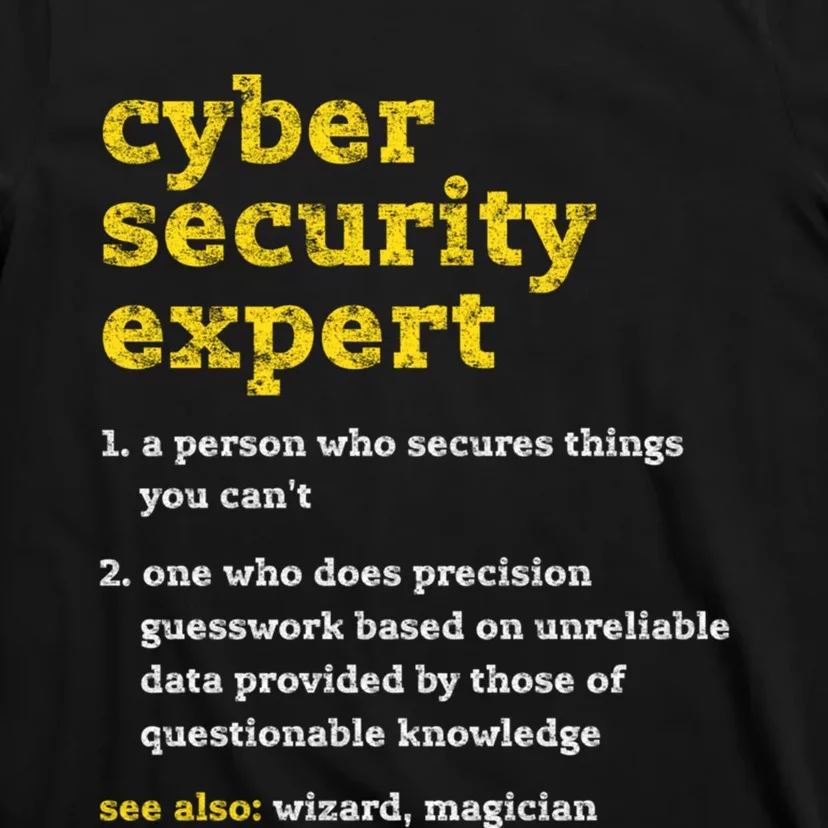 Cyber Security Expert Definition Distressed Computer Geek Gift T-Shirt