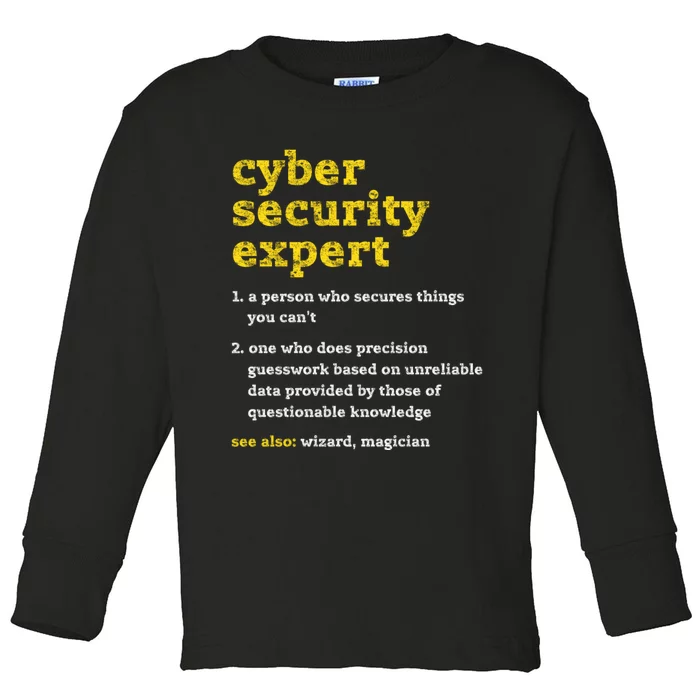 Cyber Security Expert Definition Distressed Computer Geek Gift Toddler Long Sleeve Shirt