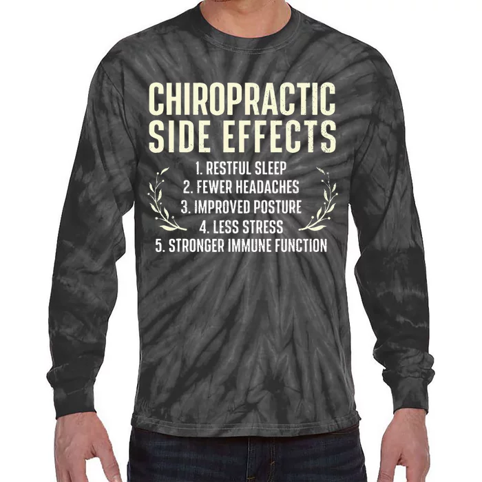 Chiropractic Side Effects Chiropractor Physical Therapist Tie-Dye Long Sleeve Shirt