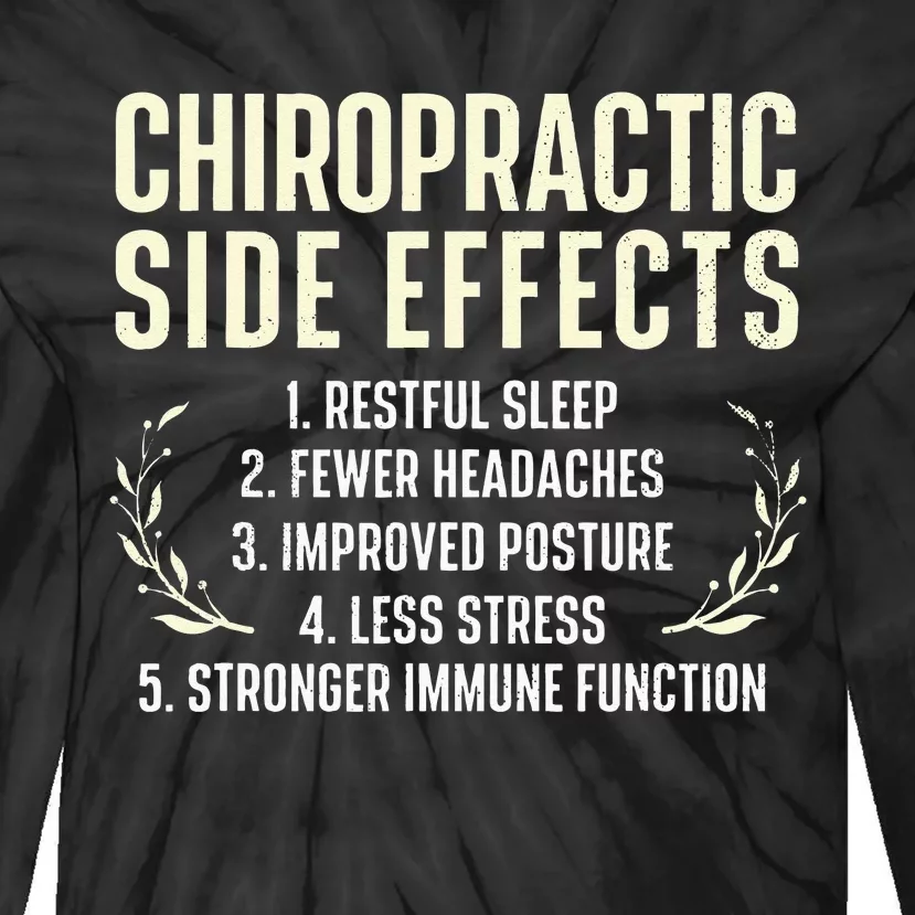 Chiropractic Side Effects Chiropractor Physical Therapist Tie-Dye Long Sleeve Shirt