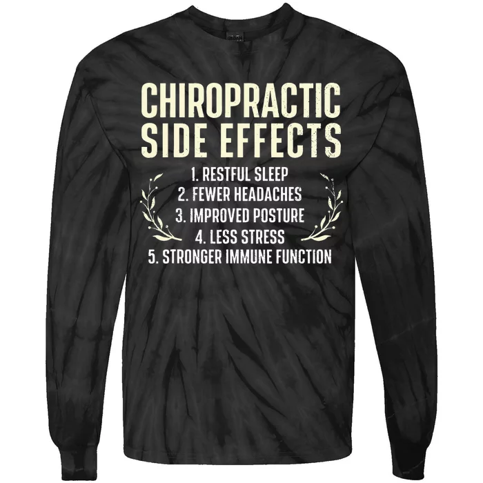 Chiropractic Side Effects Chiropractor Physical Therapist Tie-Dye Long Sleeve Shirt