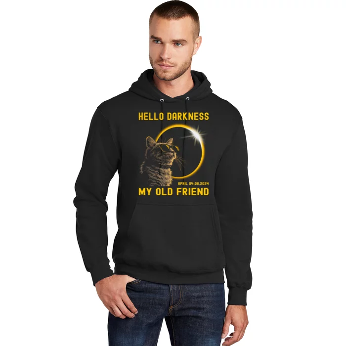 Cat Solar Eclipse Hello Darkness My Old Friend 8 April 2024 Hoodie