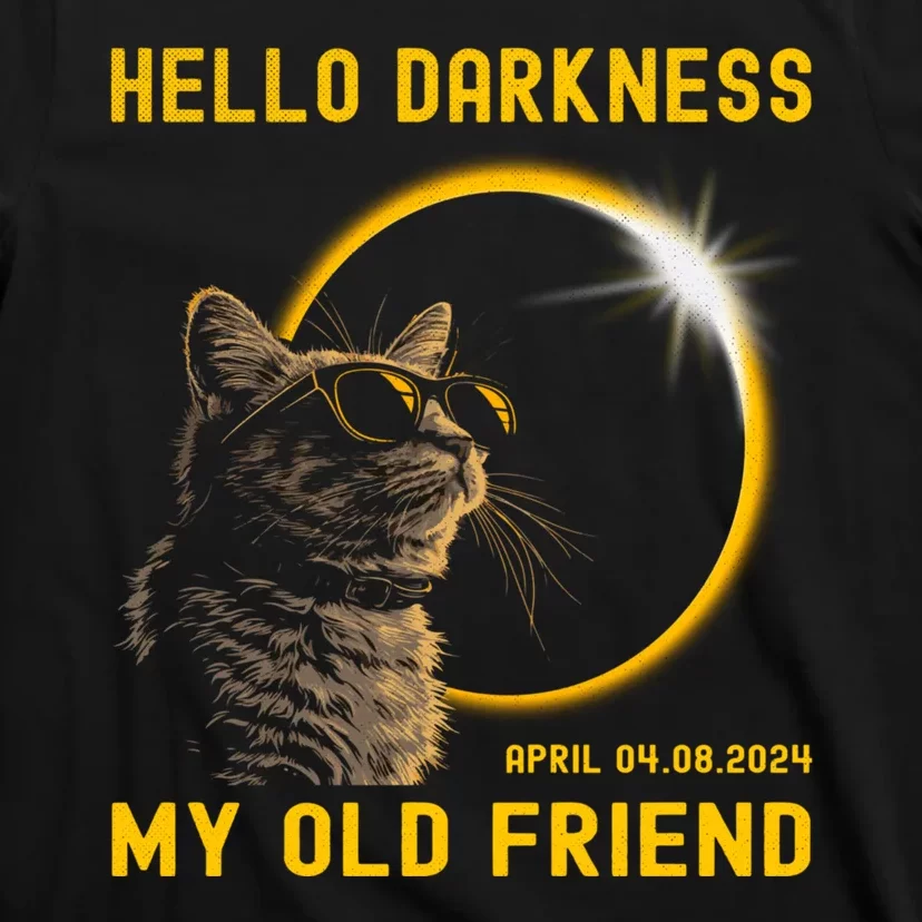 Cat Solar Eclipse Hello Darkness My Old Friend 8 April 2024 T-Shirt