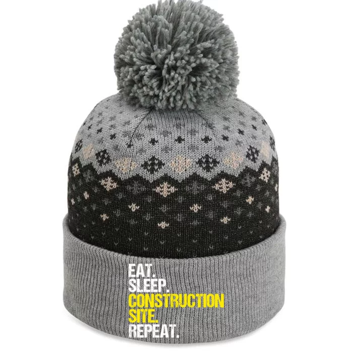 Construction Site Eat Sleep Construction Worker Gift The Baniff Cuffed Pom Beanie