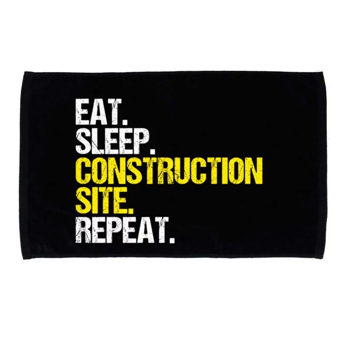 Construction Site Eat Sleep Construction Worker Gift Microfiber Hand Towel