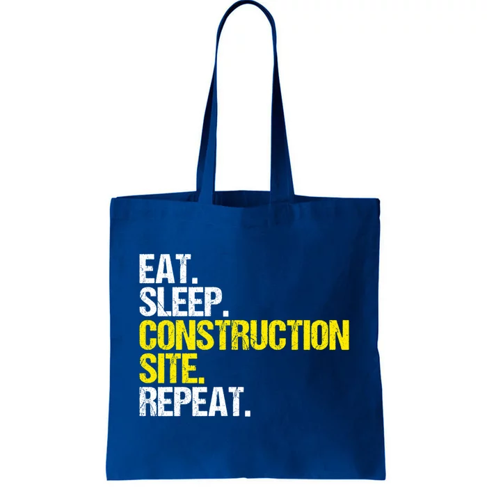 Construction Site Eat Sleep Construction Worker Gift Tote Bag