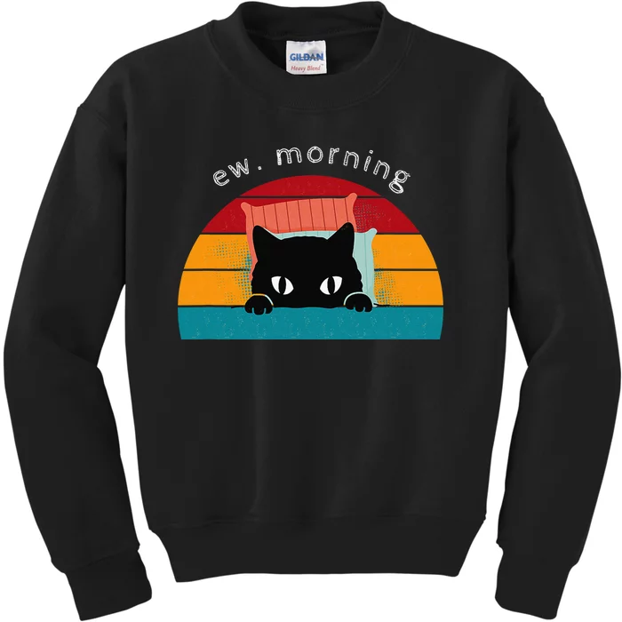 Cat Shirt. Ew. Mornings Kids Sweatshirt