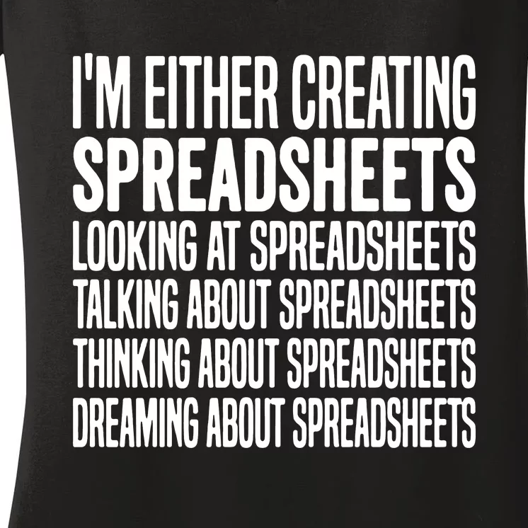 Creating Spreadsheet For That Office Worker Women's V-Neck T-Shirt