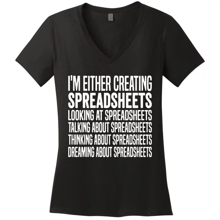 Creating Spreadsheet For That Office Worker Women's V-Neck T-Shirt