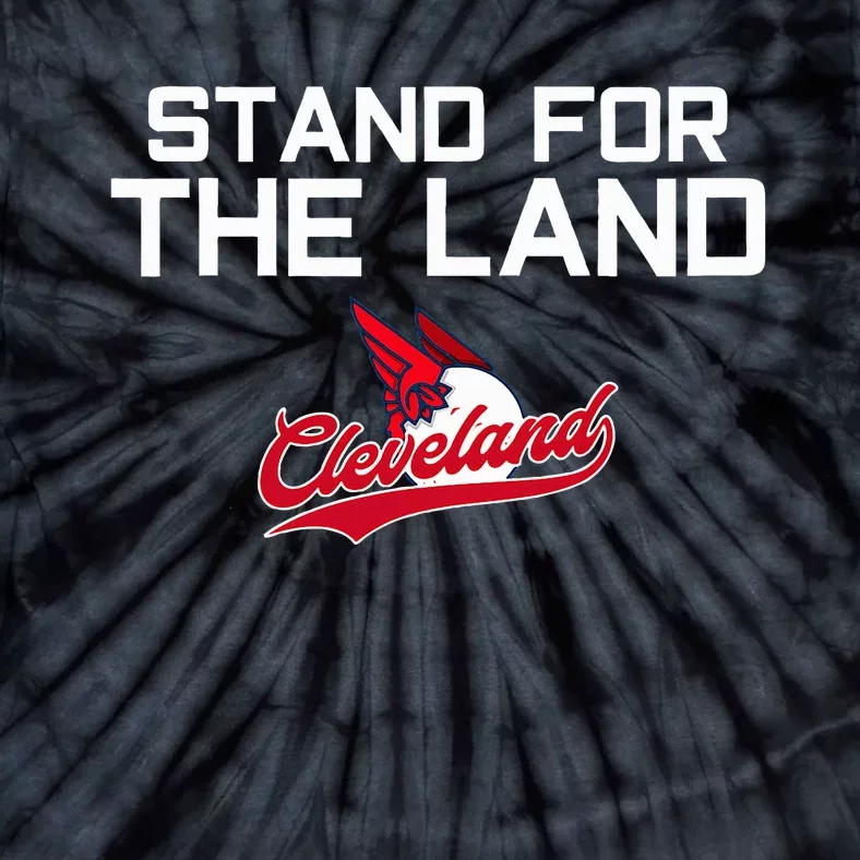 Cleveland Stand For The Land Tie-Dye T-Shirt