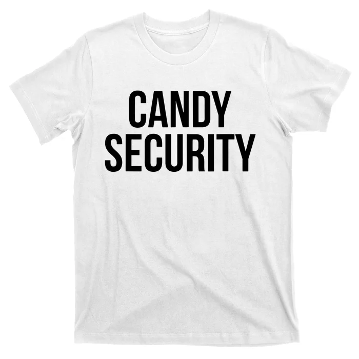 Candy Security Funny Halloween Costume For Parents T-Shirt