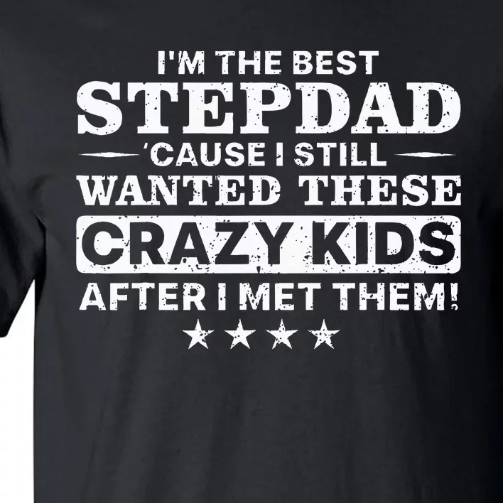 Cool Stepdad For Men Father Step Dad Parenthood Stepfather Tall T-Shirt