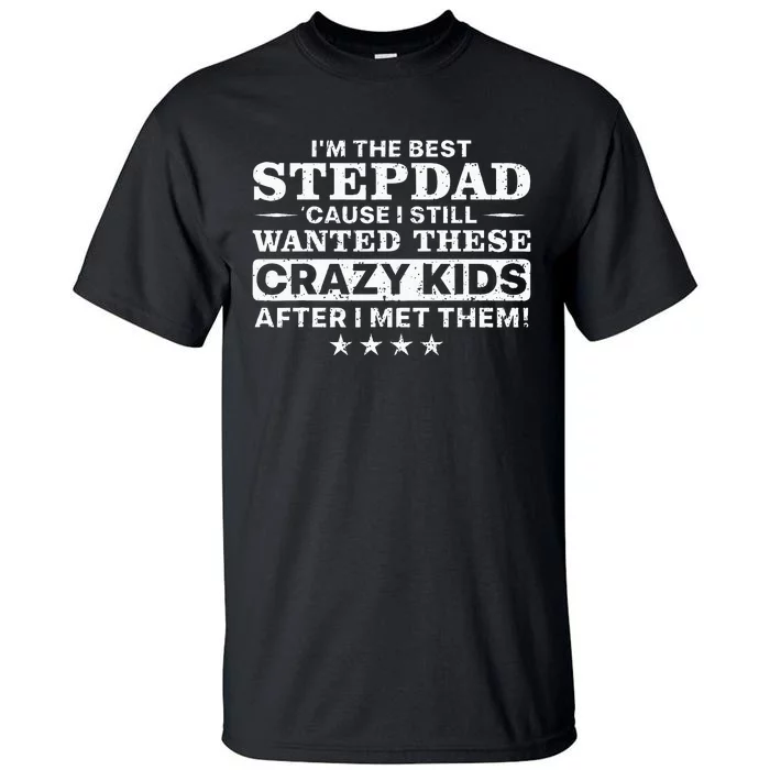 Cool Stepdad For Men Father Step Dad Parenthood Stepfather Tall T-Shirt