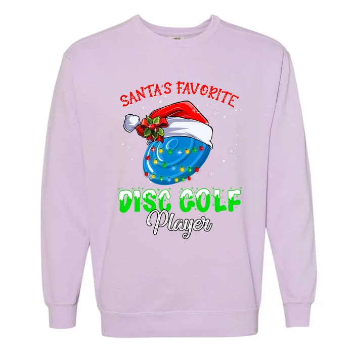 Cute Santa's Favorite Disc Golf Player Fun Christmas Pajama Garment-Dyed Sweatshirt