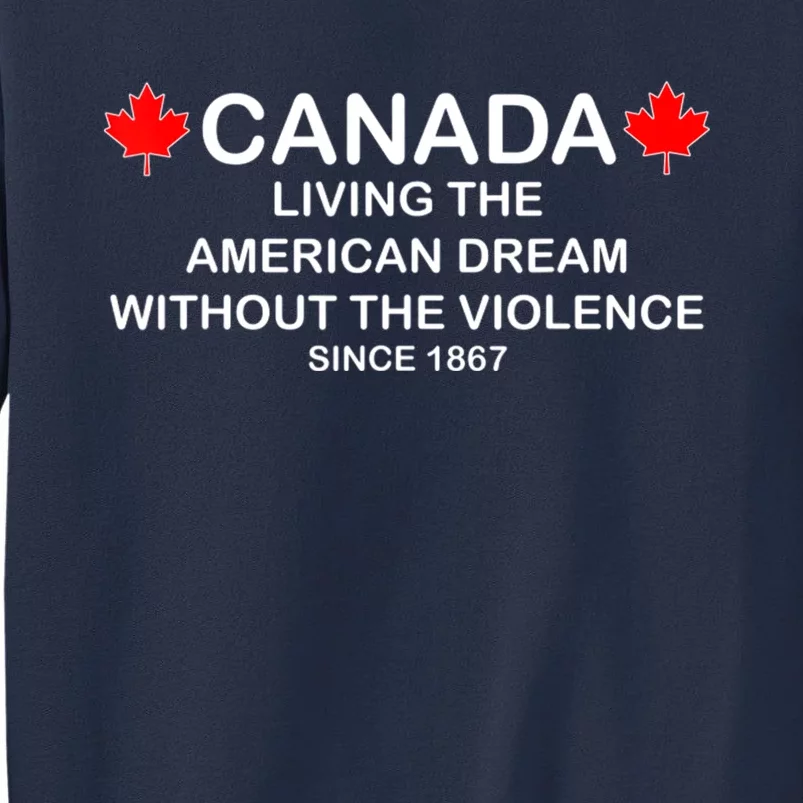 Canada Shirt From The Pentaverate Living The American Dream Sweatshirt