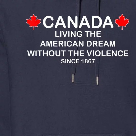 Canada Shirt From The Pentaverate Living The American Dream Premium Hoodie