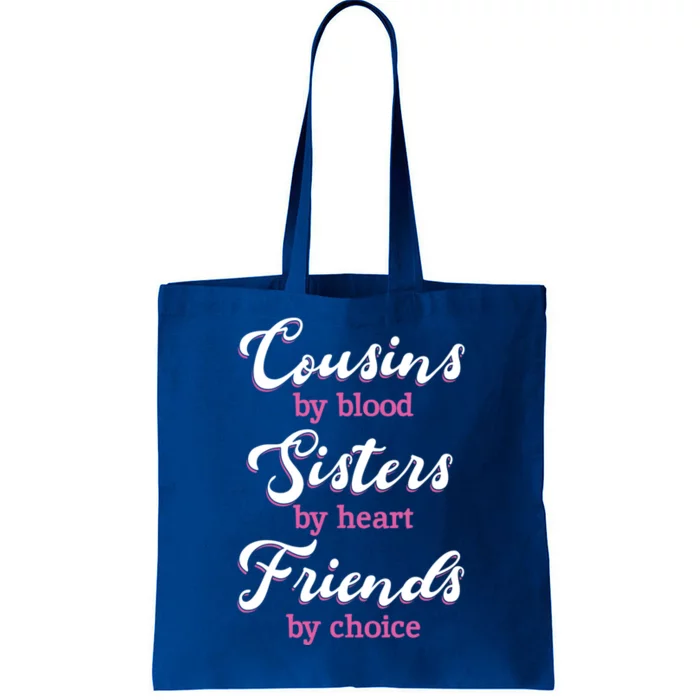 Cousins Sisters Friends Relatives Family Niece Aunt Uncle Gift Tote Bag