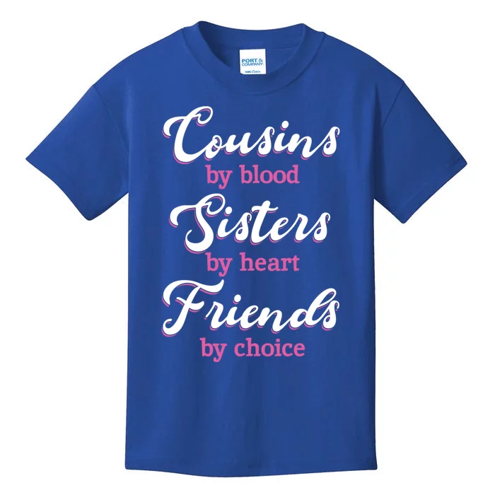 Cousins Sisters Friends Relatives Family Niece Aunt Uncle Gift Kids T-Shirt