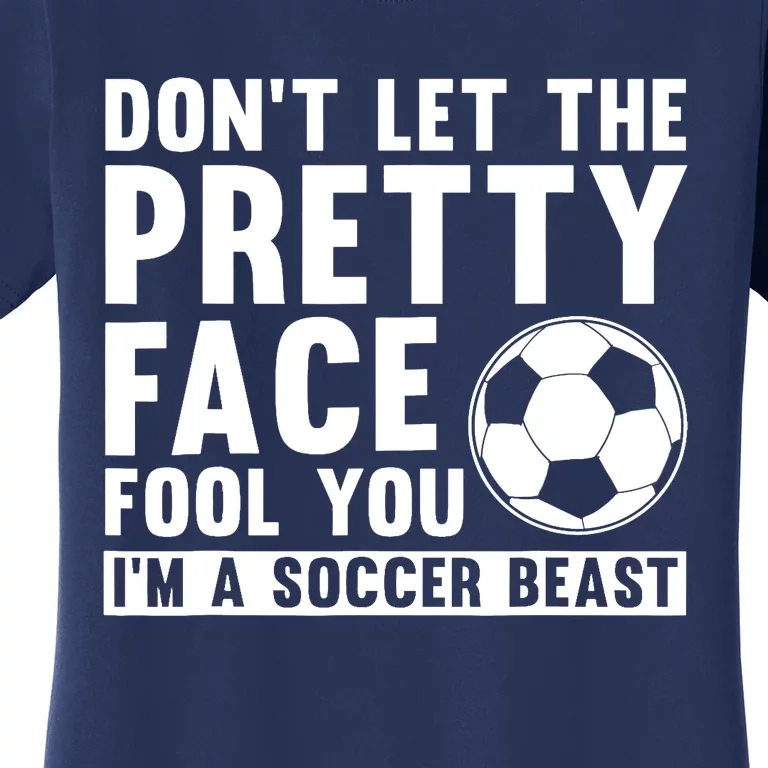 Cool Soccer For Wo Teen Soccer Lover Player Sports Women's T-Shirt