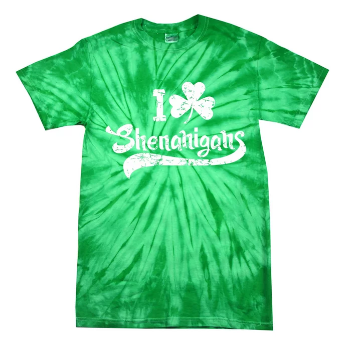 Clover Shenanigans Funny Irish Clover St Saint Patricks Day Tie-Dye T-Shirt