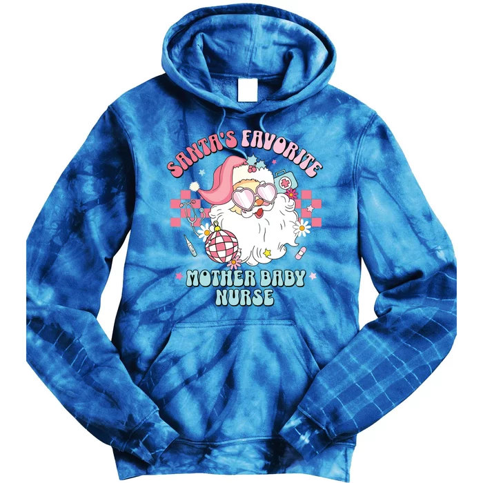 Christmas Santas Favorite Mother Baby Nurse L&D Tie Dye Hoodie