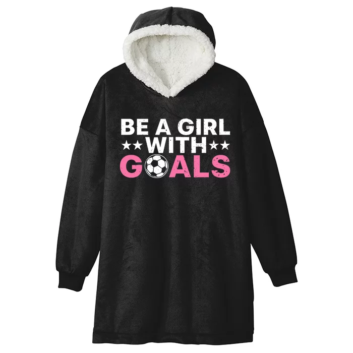 Cool Soccer For Wo Girl Football Soccer Lovers Sayings Hooded Wearable Blanket