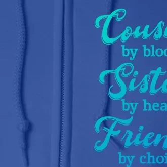 Cousins Sisters Friends Relatives Family Niece Aunt Uncle Cute Gift Full Zip Hoodie