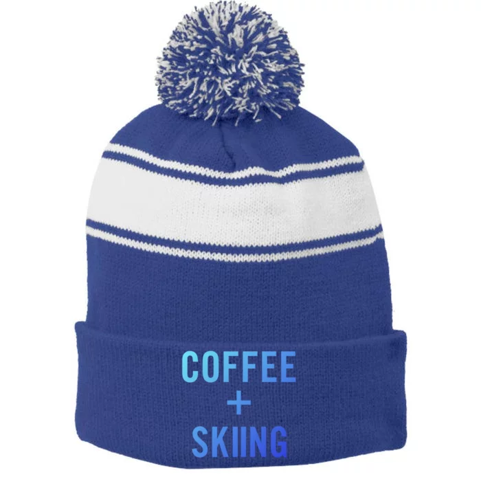 Coffee + Skiing For Skier Gift Stripe Pom Pom Beanie