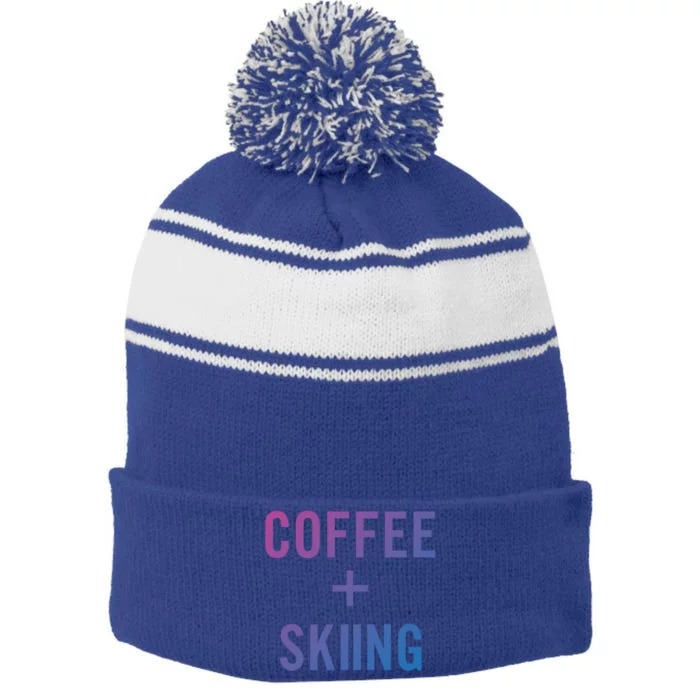 Coffee + Skiing For Skier Gift Stripe Pom Pom Beanie