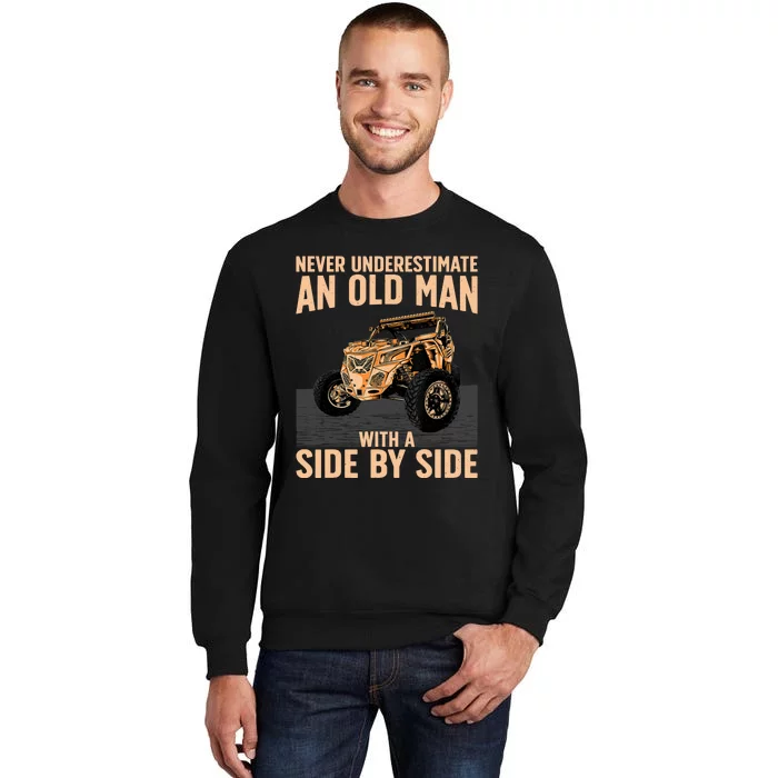 Cool SXS For Grandpa Dad Offroad UTV ATV SideBySide Tall Sweatshirt