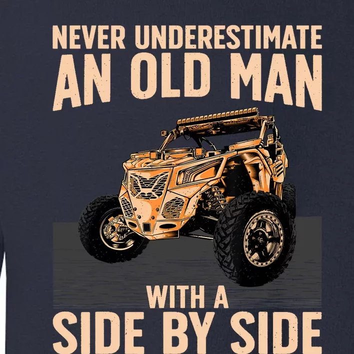 Cool SXS For Grandpa Dad Offroad UTV ATV SideBySide Toddler Sweatshirt