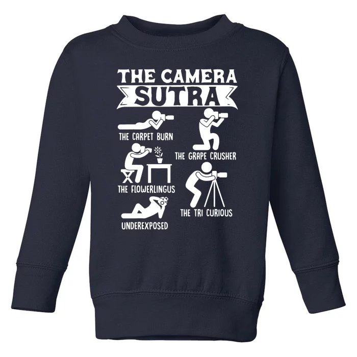 Camera Sutra Funny Photographer Pose Photography Toddler Sweatshirt