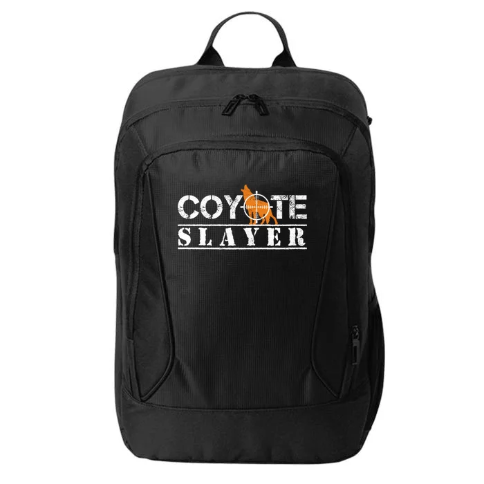 Coyote Slayer Funny Hunting Gift For Coyote Hunters Gift City Backpack