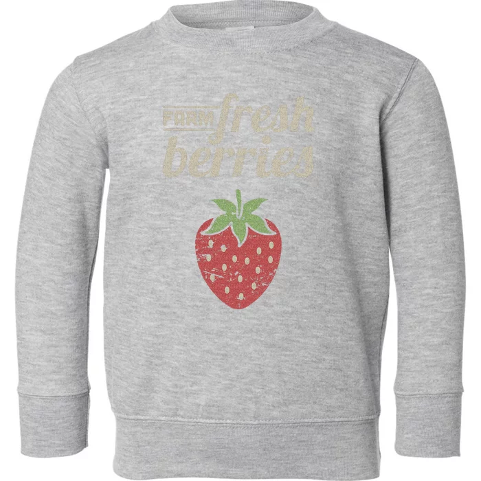 Cute Strawberry Farm Funny Strawberry Farming Toddler Sweatshirt