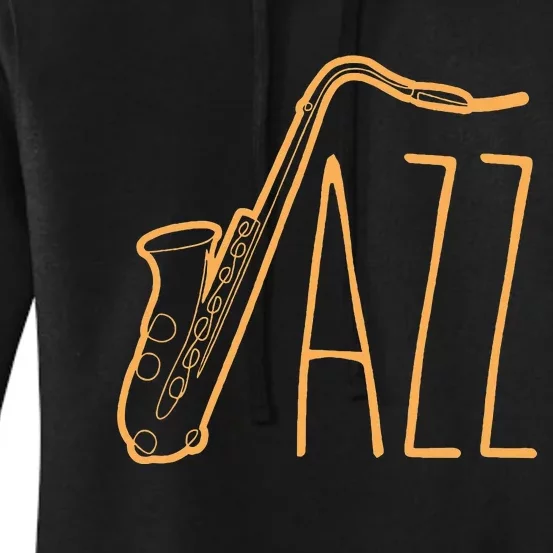 Cool Saxophone For Women Jazz Music Band Musician Player Women's Pullover Hoodie