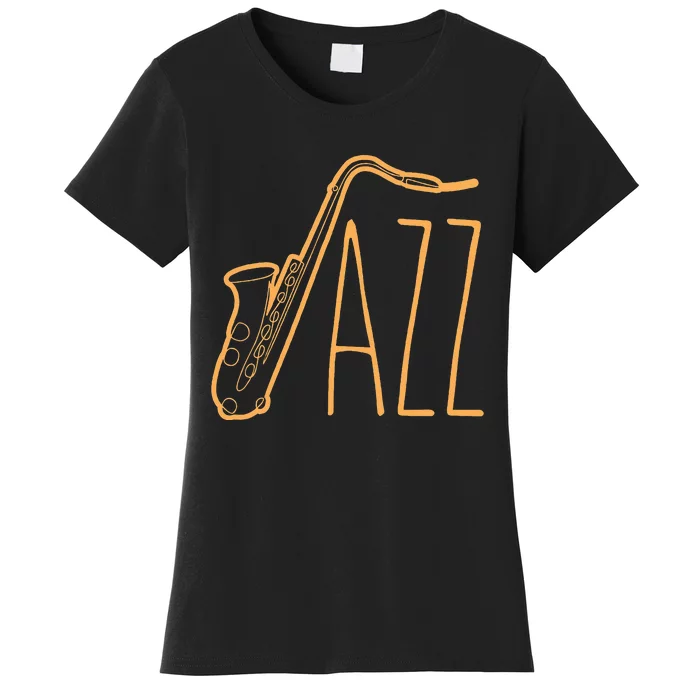 Cool Saxophone For Women Jazz Music Band Musician Player Women's T-Shirt