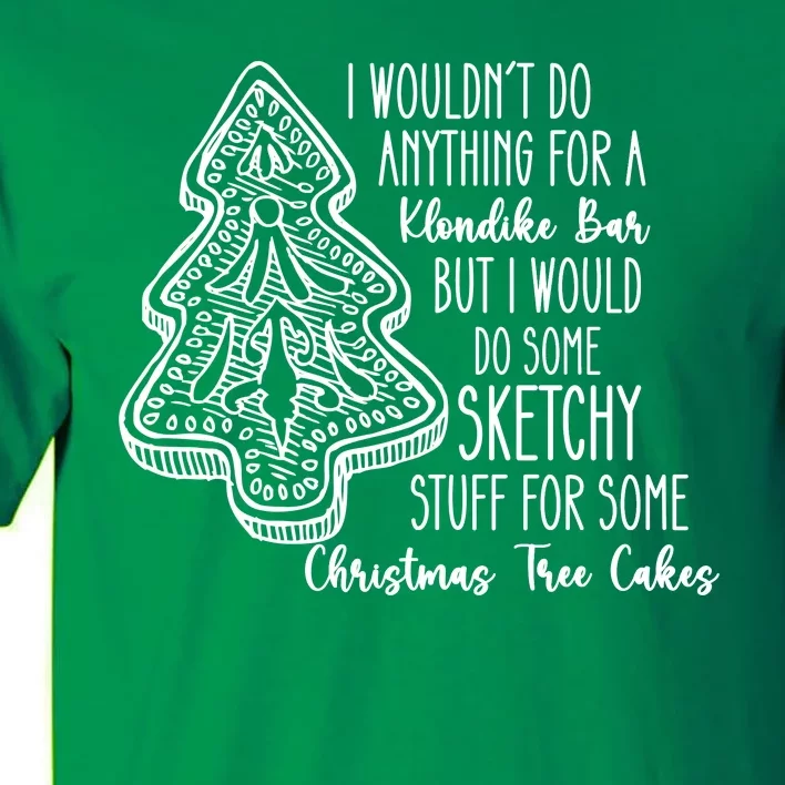 Christmas Shirts For Christmas Tree Cake Cute Graphic Tees Funny Tr Tall T-Shirt