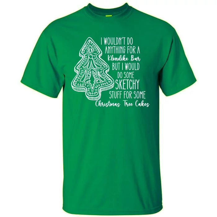 Christmas Shirts For Christmas Tree Cake Cute Graphic Tees Funny Tr Tall T-Shirt