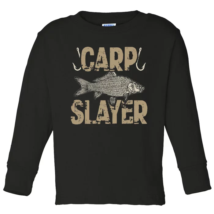 Carp Slayer Funny Carp Fishing Design Gift Toddler Long Sleeve Shirt