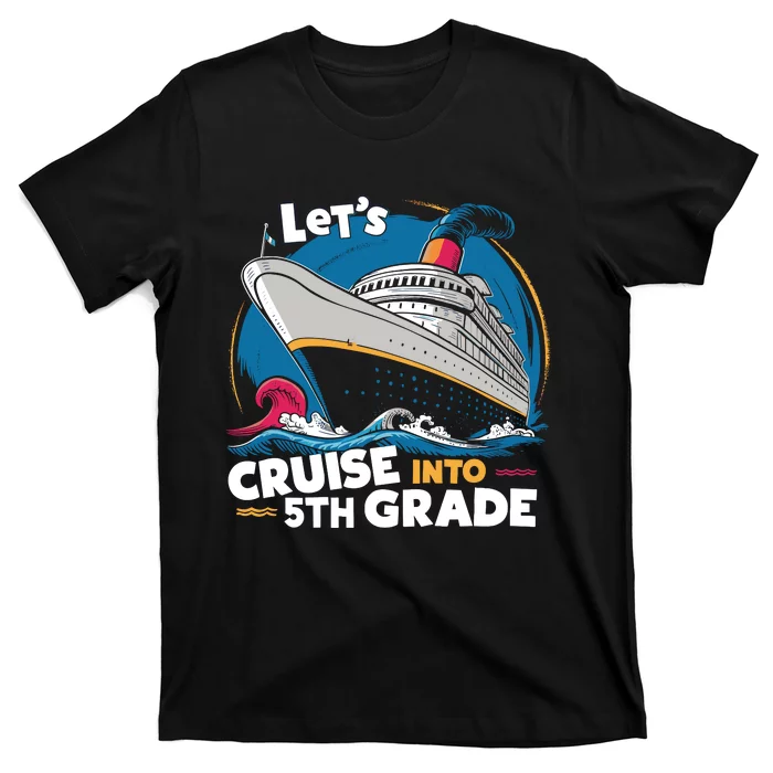 Cruise Ship Fifth Grade Back To School Boy Girl T-Shirt