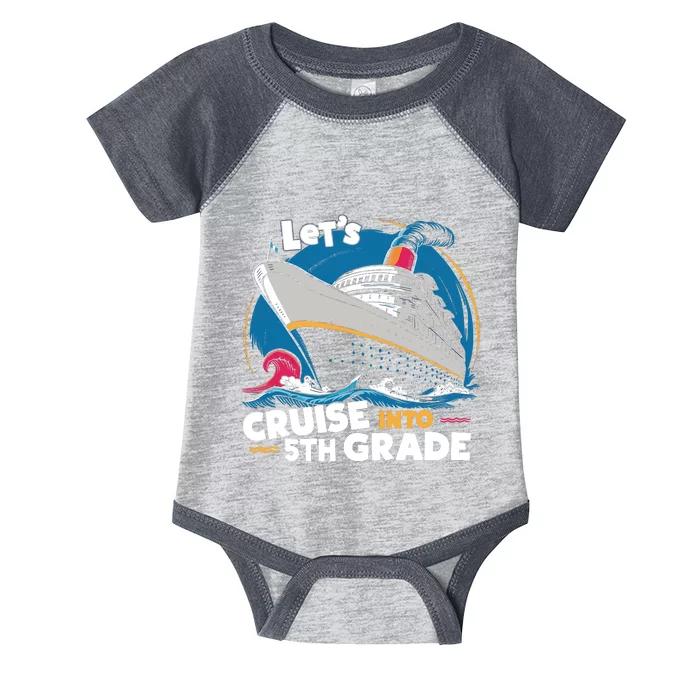 Cruise Ship Fifth Grade Back To School Boy Girl Infant Baby Jersey Bodysuit