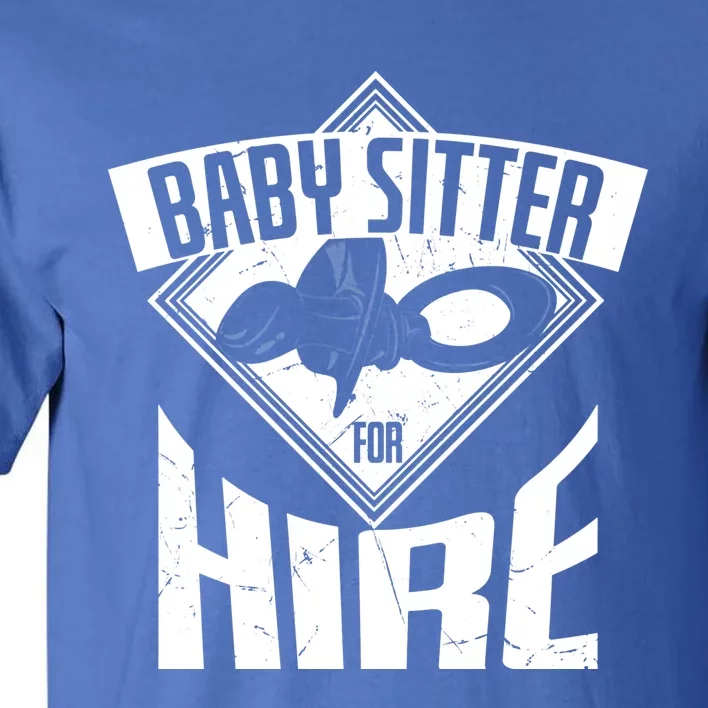 Cool Sitter For Hire Sitting Sitters Gift Tall T-Shirt