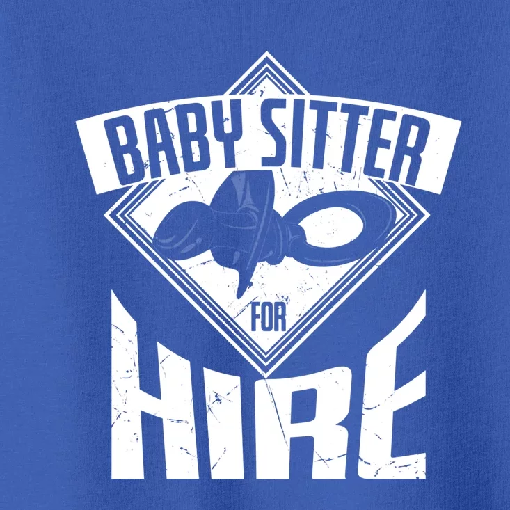 Cool Sitter For Hire Sitting Sitters Gift Toddler T-Shirt